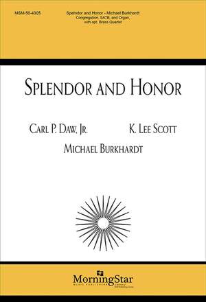 K. Lee Scott: Splendor and Honor