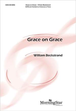 William Beckstrand: Grace on Grace