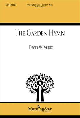 David W. Music: The Garden Hymn