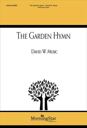 David W. Music: The Garden Hymn
