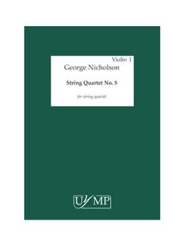 George Nicholson: String Quartet No.5