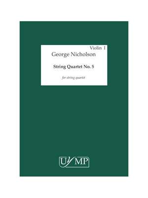 George Nicholson: String Quartet No.5