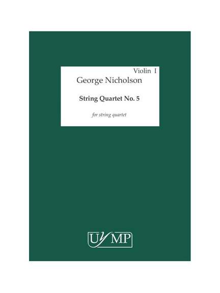 George Nicholson: String Quartet No.5
