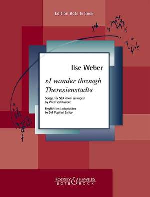 Weber, I: I wander through Theresienstadt