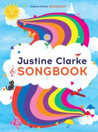 Justine Clarke: The Justine Clarke Songbook