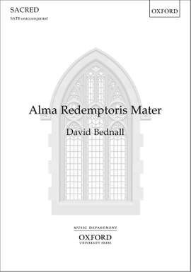 Bednall, David: Alma Redemptoris Mater