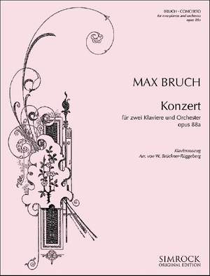 Bruch, M: Concerto for two pianos and orchestra op. 88a