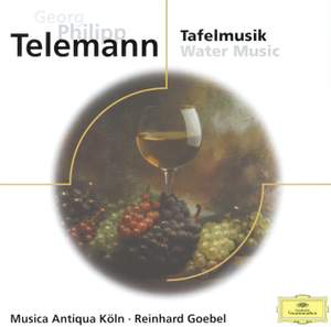 Telemann: Watermusic; Tafelmusik