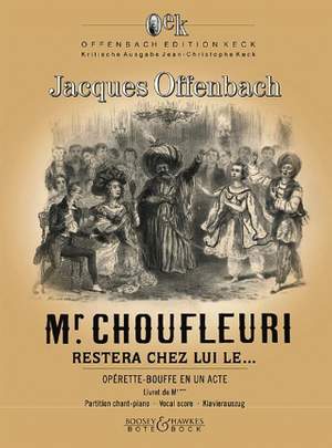 Offenbach, J: Monsieur Choufleuri restera chez lui le...