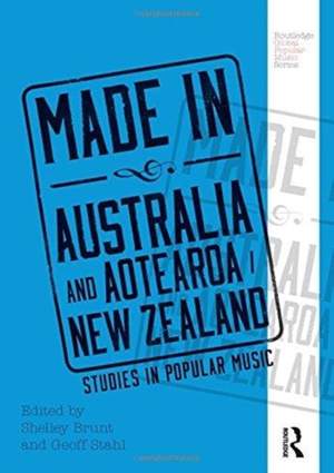 Made in Australia and Aotearoa/New Zealand: Studies in Popular Music