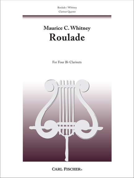 Maurice C. Whitney: Roulade