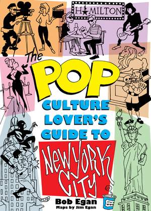 The Pop Culture New York City: The Ultimate Location Finder