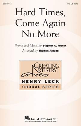 Stephen Foster: Hard Times, Come Again No More