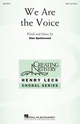 Stan Spottswood: We Are the Voice