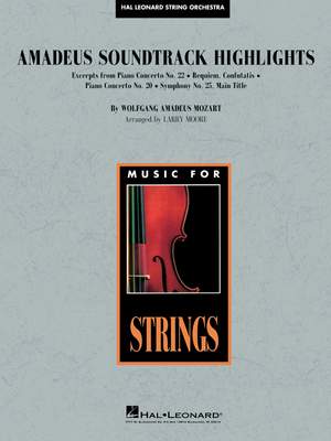 Wolfgang Amadeus Mozart: Amadeus Soundtrack Highlights