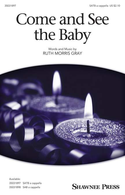 Ruth&#x20;Morris&#x20;Gray&#x3A;&#x20;Come&#x20;and&#x20;See&#x20;the&#x20;Baby