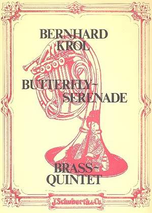 Bernhard Krol: Butterfly-Serenade Op. 91
