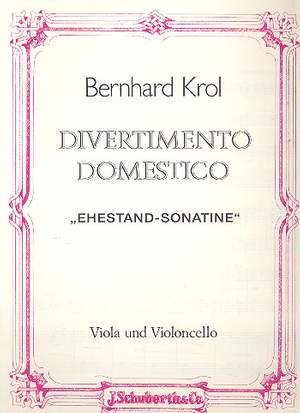 Bernhard Krol: Divertimento Domestico : Op. 111