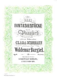 Woldemar Bargiel: 3 Fantasiestücke Op. 9