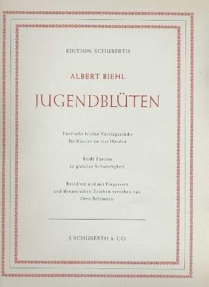 Albert Biehl: Jugendblüten