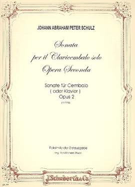 Johann Abraham Peter Schulz: Sonata Op. 2