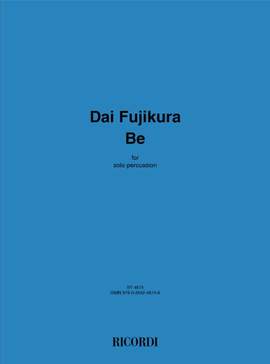 Dai Fujikura: Be (Solo Version)