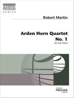 Robert Martin: Arden Horn Quartet No. 1