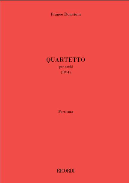 Franco Donatoni: Quartetto per archi