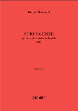 Giorgio Battistelli: Struggenze