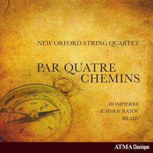 Par Quatre Chemins - Dompierre, Ichmouratov, Brady