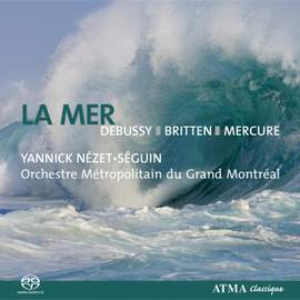 La Mer - Debussy, Britten, Mercure