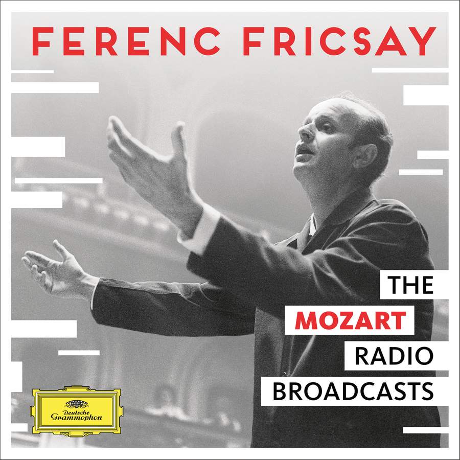 Ferenc Fricsay: The Mozart Radio Broadcasts Deutsche Grammophon: 4798275  download Presto Music