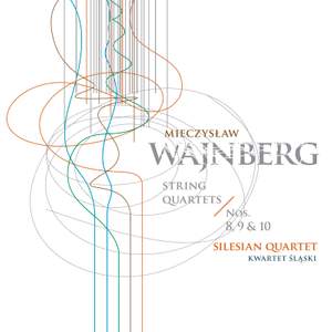 Weinberg: String Quartets Nos 8-10