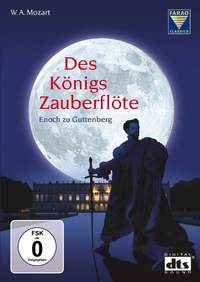 Mozart: Des Königs Zauberflöte ('The King's Magic Flute')
