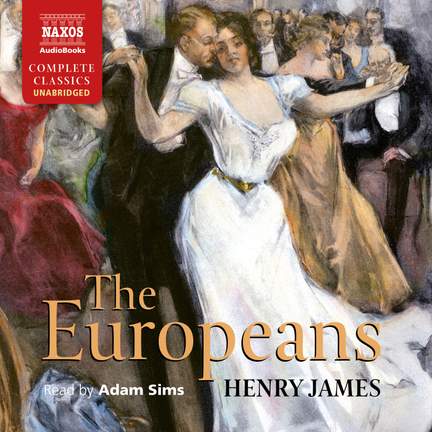 Henry James: The Europeans