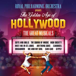 The Golden Age of Hollywood - The Great Musicals