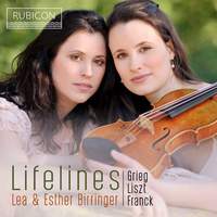 Lifelines: Grieg, Liszt & Franck Violin Sonatas