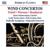 Frank Ticheli, Brad Warnaar & Behzad Ranjbaran: Wind Concertos