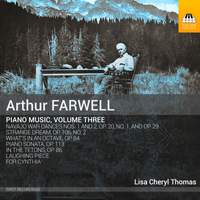 Arthur Farwell: Piano Music, Volume Three
