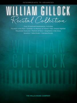 William Gillock: William Gillock Recital Collection