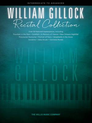 William Gillock: William Gillock Recital Collection