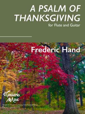Frederic Hand: A Psalm Of Thanksgiving