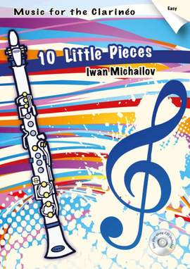 Iwan Michailov: 10 Little Pieces For Clarineo
