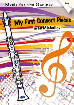 Iwan Michailov: My First Concert Pieces For Clarineo