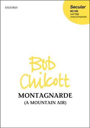 Chilcott, Bob: Montagnarde