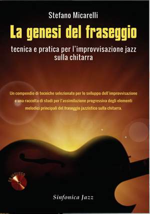 Stefano Micarelli: La Genesi Del Fraseggio