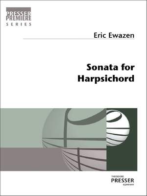 Eric Ewazen: Sonata For Harpsichord