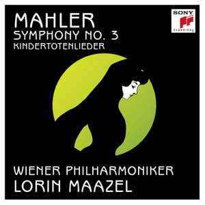 Mahler: Symphony No. 3 & Kindertotenlieder