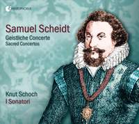Samuel Scheidt: Sacred Concertos
