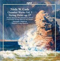 Gade: Chamber Works, Vol. 3